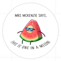 ONCE IN A MELON - CUSTOMISED TEACHER STICKERS (45)